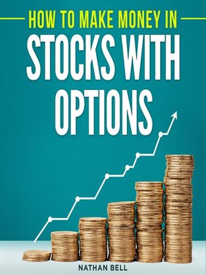 cover image of How to Make Money in Stocks with Options